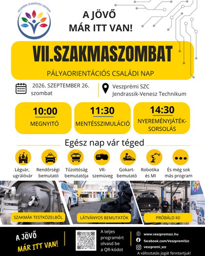 VII. Szakmaszombat – ismét a szakmáké a főszerep Veszprémben