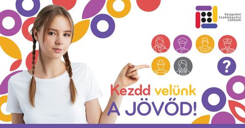 Kezdd velünk a jövőd! – Megjelent a Veszprémi Szakképzési Centrum új kiadványa