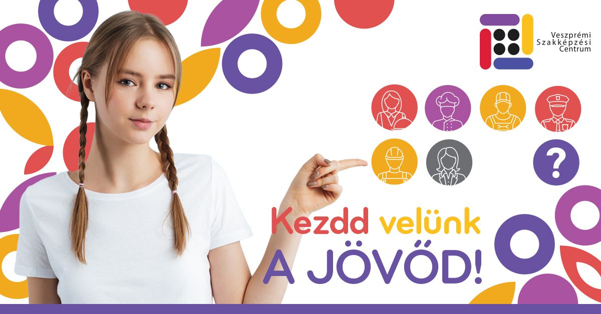 Kezdd velünk a jövőd! – Megjelent a Veszprémi Szakképzési Centrum új kiadványa